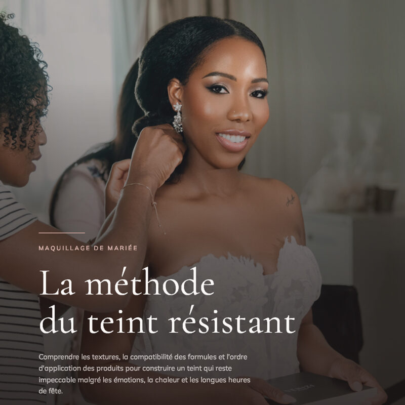 La méthode du teint résistant